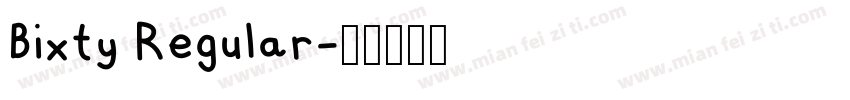 Bixty Regular字体转换